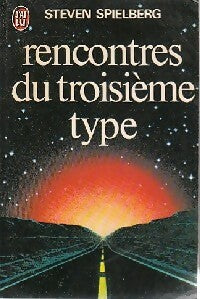 Livrenpoche : Rencontres du troisième type - Steven Spielberg - Livre
