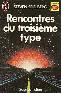Livrenpoche : Rencontres du troisième type - Steven Spielberg - Livre