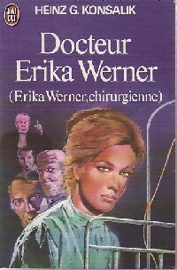 Livrenpoche : Docteur Erika Werner - Heinz G. Konsalik - Livre