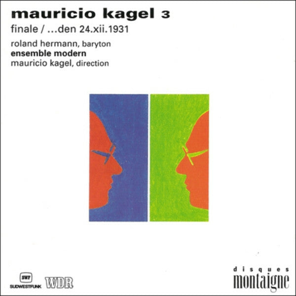 Livrenpoche : Mauricio Kagel - Ensemble Modern, Roland Hermann - Finale / ...den 24.xii.1931 - Mauricio Kagel - CD
