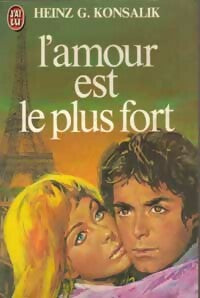 Livrenpoche : L'amour est le plus fort - Heinz G. Konsalik - Livre