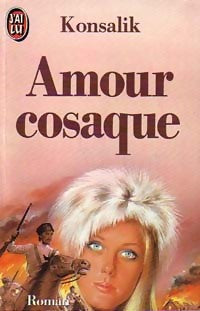 Livrenpoche : Amour cosaque - Heinz G. Konsalik - Livre