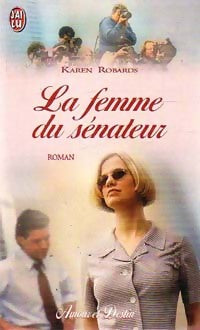 Livrenpoche : La femme du sénateur - Karen Robards - Livre