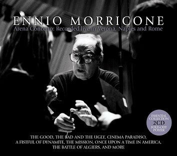 Livrenpoche : Ennio Morricone - Arena Concerto  : Recorded Live In Verona, Naples And Rome - Ennio Morricone - CD