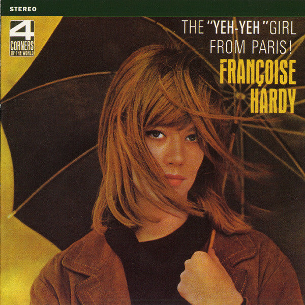 Livrenpoche : Françoise Hardy - The Yeh-Yeh Girl From Paris ! - Françoise Hardy - CD