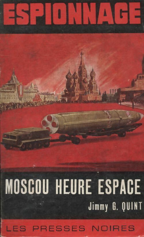Livrenpoche : Moscou Heure Espace - Jimmy G. Quint - Livre
