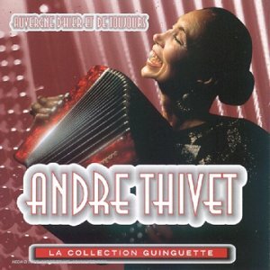 Livrenpoche : Auvergne D'Hier Et De Toujours - André Thivet - CD