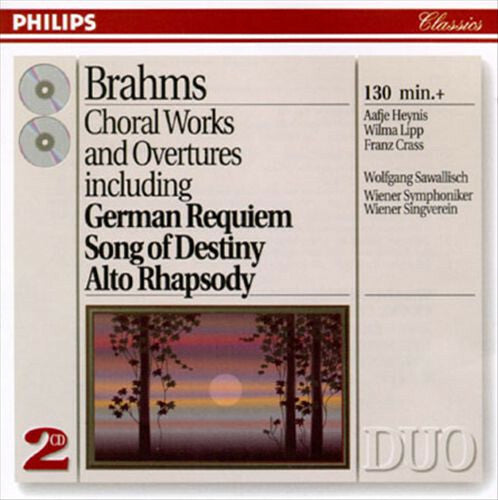 Livrenpoche : Brahms* - Aafje Heynis, Wilma Lipp, Franz Crass, Wiener Symphoniker, Wiener Singverein, Wolfgang Sawallisch - Choral Works And Overtures Including German Requiem, Song Of Destiny, Alto Rhapsody - Brahms - CD