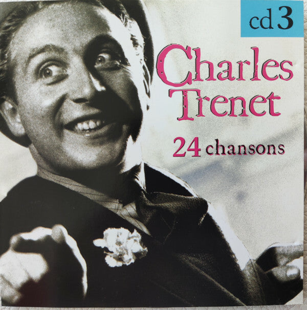 Livrenpoche : Charles Trenet - 24 Chansons - CD 3 - Charles Trénet - CD