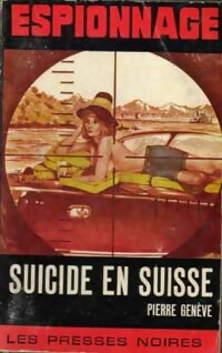 Livrenpoche : Suicide en Suisse - Pierre Genève - Livre