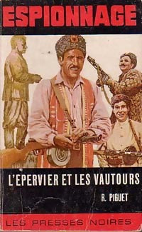 Livrenpoche : L'Epervier et les vautours - Roland Piguet - Livre