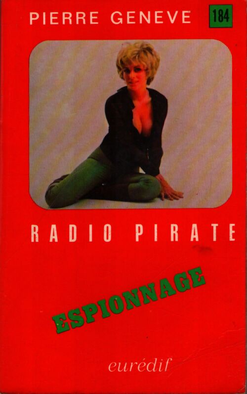 Radio pirate - Pierre Genève - Livre