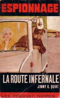 Livrenpoche : La route infernale - Jimmy G. Quint - Livre