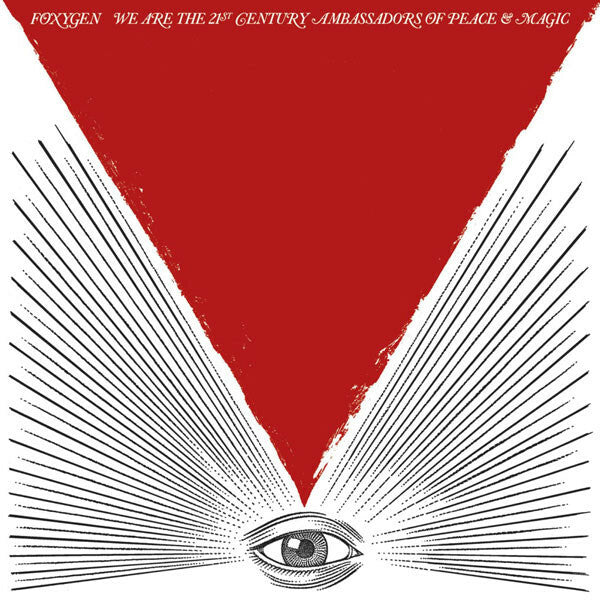 Livrenpoche : Foxygen - we are the 21st century ambassadors of peace & magic - Foxygen - CD