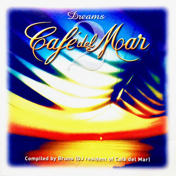 Livrenpoche : Café del mar dreams 2 - Collectif - CD
