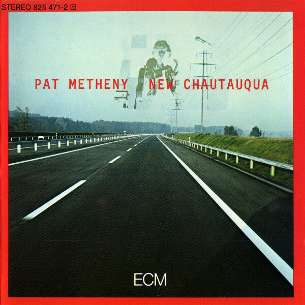 Livrenpoche : Pat metheny - New chautauqua - Pat Metheny - CD
