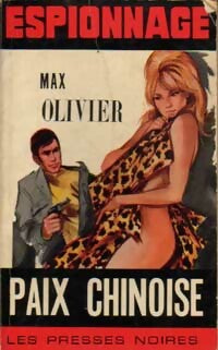 Paix chinoise - Max Olivier -  Espionnage - Livre