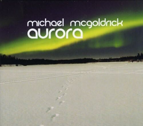 Livrenpoche : Michel McGlodrick - Aurora - Michel McGlodrick - CD