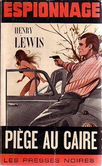 Livrenpoche : Piège au Caire - Henry Lewis - Livre
