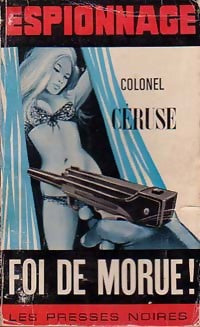 Livrenpoche : Foi de morue ! - Colonel Céruse - Livre