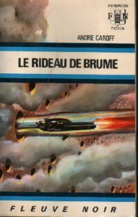 Livrenpoche : Le rideau de brume - André Caroff - Livre