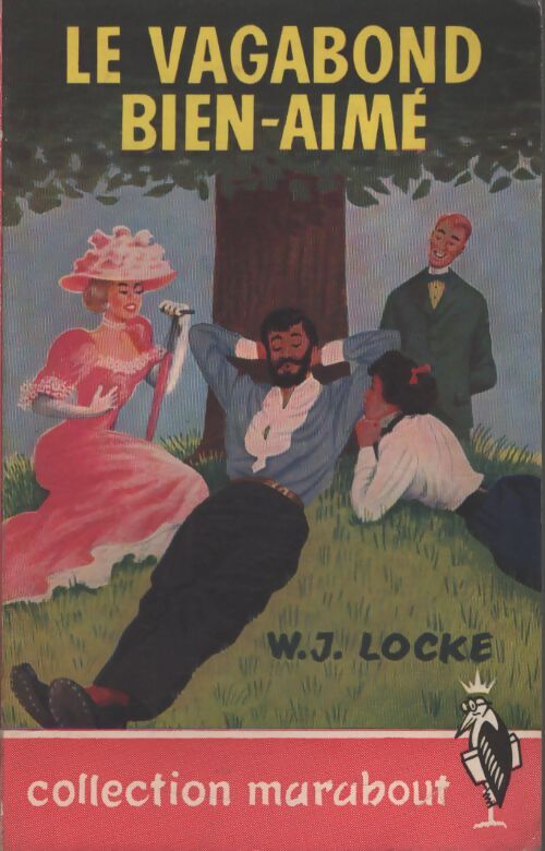 Le vagabond bien-aimé - W.J. Locke - Livre