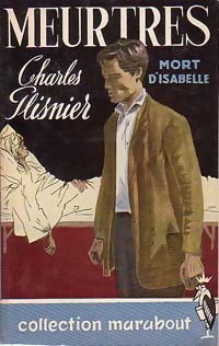 Livrenpoche : Meurtres Tome I : Prologue et Mort d'Isabelle - Charles Plisnier - Livre