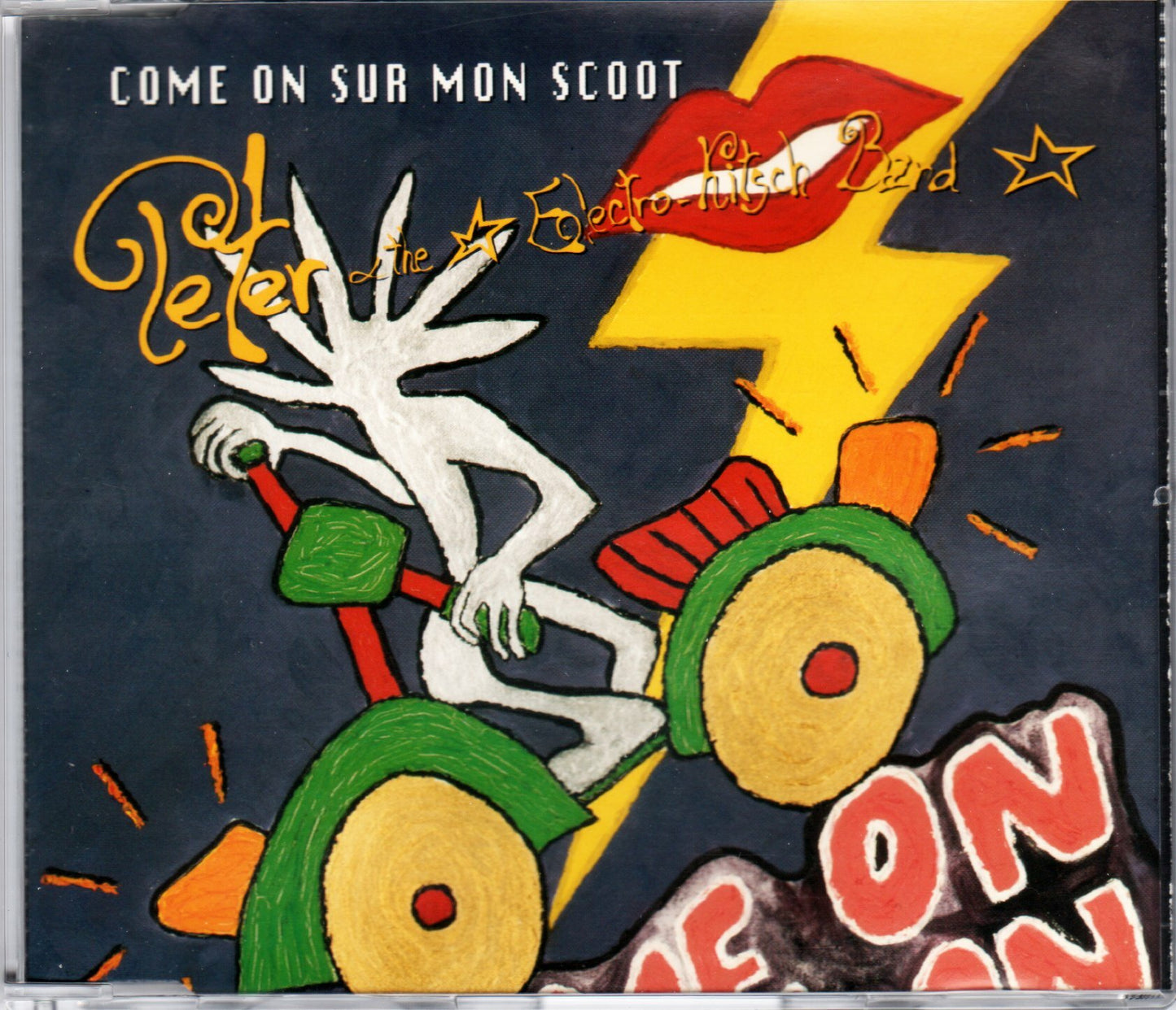 Livrenpoche : Come on sur mon scoot : 3 versions + c'est la belle vie (CD single maxi 4 tracks) - Peter and the electro kitsch band - CD