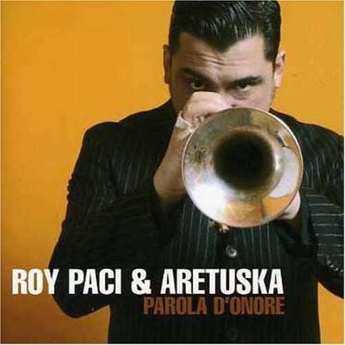 Livrenpoche : Roy Paci & Aretuska - Parola d'onore - Roy Paci & Aretuska - CD