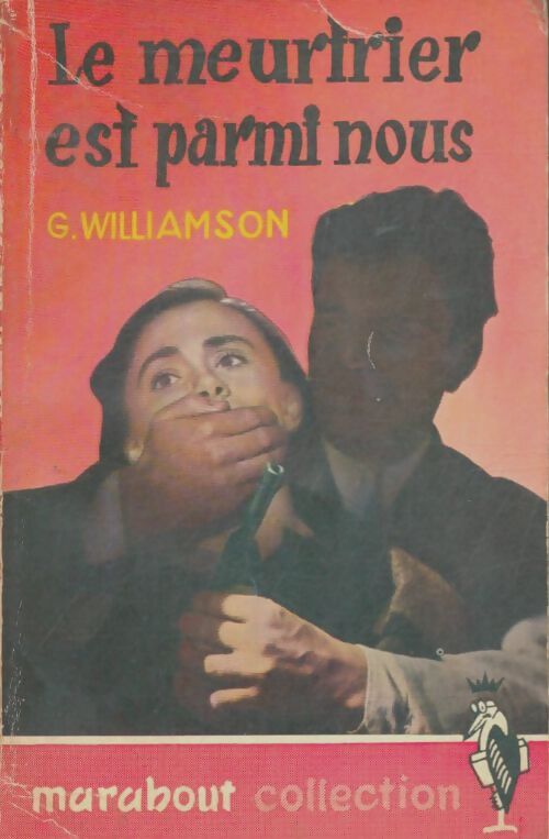 Livrenpoche : Le meurtrier est parmi nous - G. Williamson - Livre