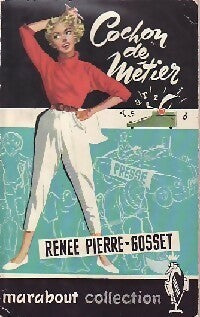 Livrenpoche : Cochon de métier - René Pierre-Gosset - Livre
