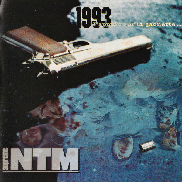 Livrenpoche : Supreme Ntm - 1993, j'appuie sur la gâchette - Supreme NTM - CD