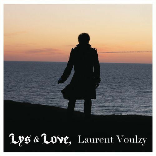 Livrenpoche : Laurent Voulzy - Lys & Love - Laurent Voulzy - CD