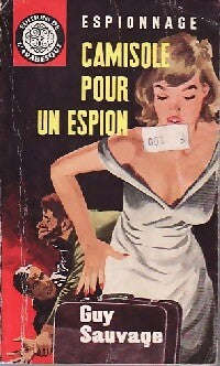 Livrenpoche : Camisole pour un espion - Guy Sauvage - Livre