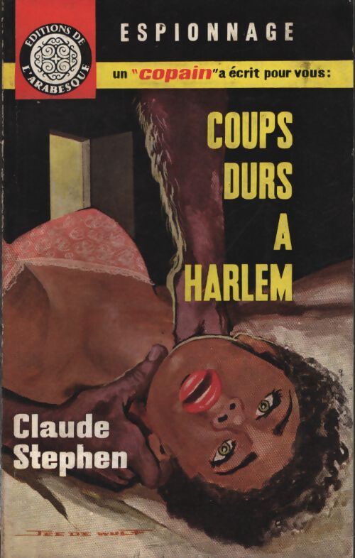 Coups durs à Harlem - Claude Stephen - Livre