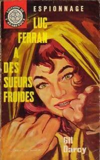 Livrenpoche : Luc Ferran a des sueurs froides - Gil Darcy - Livre