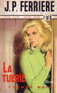 La tuerie - Jean-Pierre Ferrière - Livre