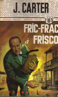 Fric-frac à Frisco - James Carter - Livre