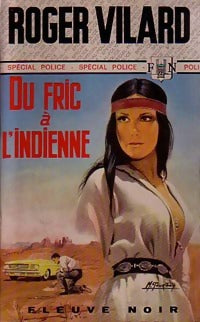 Livrenpoche : Du fric à l'indienne - Roger Vilard - Livre