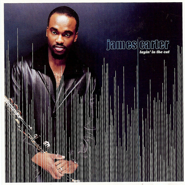Livrenpoche : James Carter - Layin' in the cut - James Carter - CD