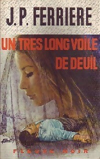 Livrenpoche : Un très long voile de deuil - Jean-Pierre Ferrière - Livre