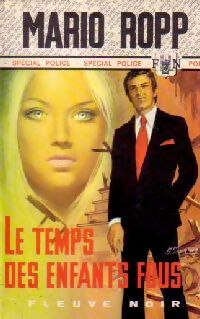 Le temps des enfants fous - Mario Ropp - Livre