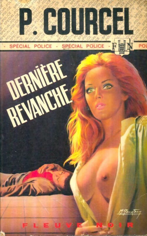 Livrenpoche : Dernière revanche - Pierre Courcel - Livre