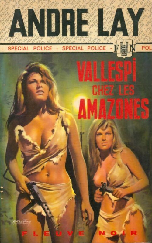 Livrenpoche : Vallespi chez les amazones - André Lay - Livre