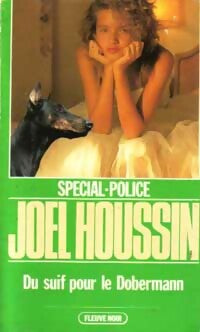 Livrenpoche : Du suif pour le Dobermann - Joël Houssin - Livre