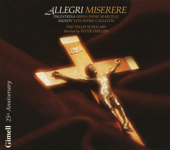 Livrenpoche : Allegri , Palestrina , Mundy - the tallis scholars, Peter Phillips - Miserere / missa papae marcelli / vox patris caelestis - Palestrina, Allegri, Mundy - CD