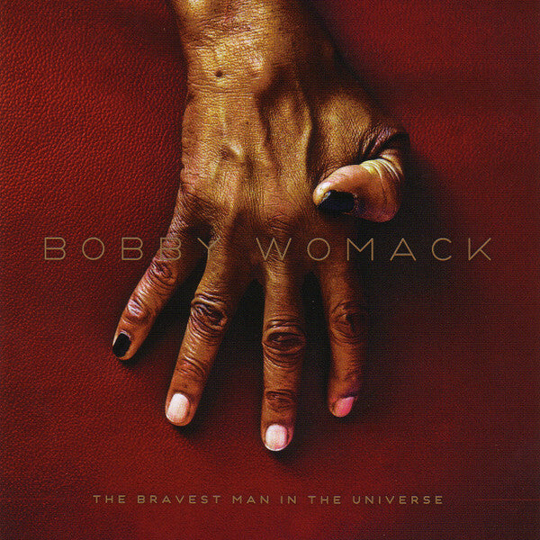 Livrenpoche : Bobby Womack - The bravest man in the universe - Bobby Womack - CD