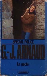 Le pacte - Georges-Jean Arnaud - Livre