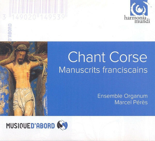 Livrenpoche : Ensemble Organum Marcel Pérès - Chant corse - Manuscrits franciscains - Ensemble Organum Marcel Pérès - CD