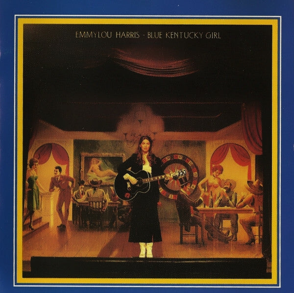 Livrenpoche : Emmylou Harris - Blue kentucky girl - Emmylou Harris - CD